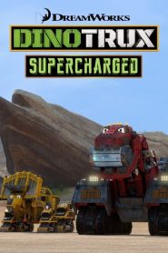 Dinotrux: Supercharged Season 1