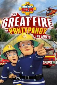 Fireman Sam: The Great Fire of Pontypandy (2010)