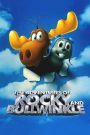 The Adventures of Rocky & Bullwinkle (2000)