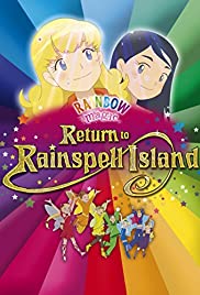 Rainbow Magic: Return to Rainspell Island (2010)