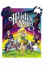 Heidi’s Song (1982)