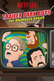 Trailer Park Boys: The Animated Series Season 1